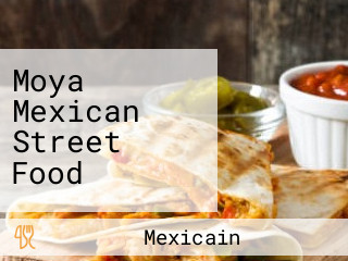 Moya Mexican Street Food