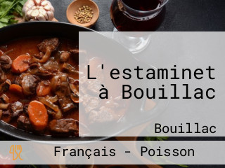 L'estaminet à Bouillac