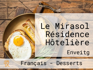 Le Mirasol Résidence Hôtelière