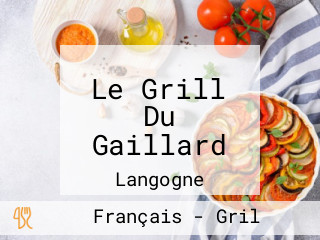 Le Grill Du Gaillard