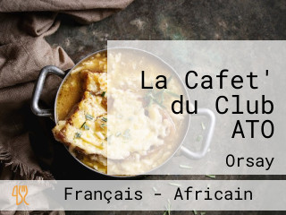 La Cafet' du Club ATO