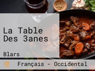 La Table Des 3anes