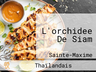 L'orchidee De Siam