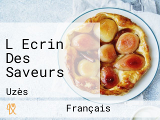 L Ecrin Des Saveurs