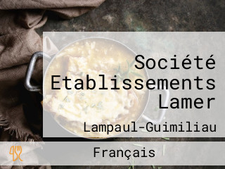 Société Etablissements Lamer