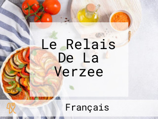 Le Relais De La Verzee