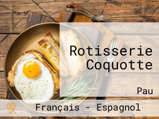 Rotisserie Coquotte