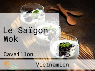 Le Saïgon Wok