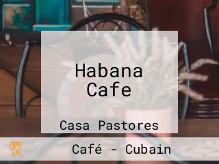 Habana Cafe