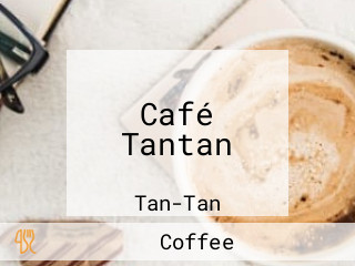 Café Tantan