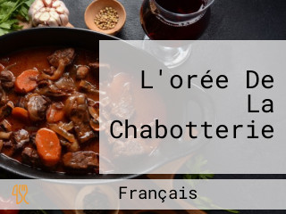 L'orée De La Chabotterie