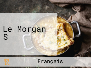 Le Morgan S