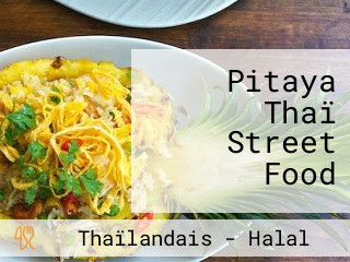 Pitaya Thaï Street Food