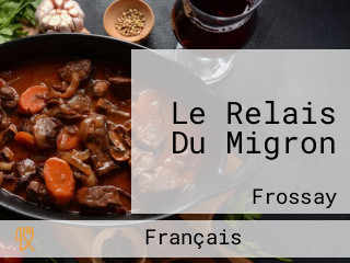 Le Relais Du Migron