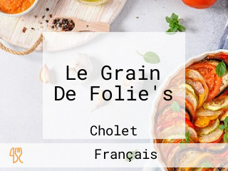 Le Grain De Folie's