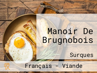 Manoir De Brugnobois