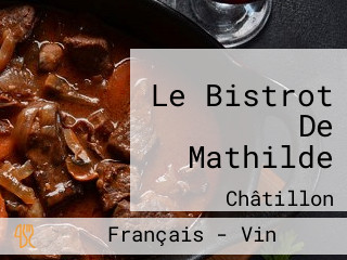 Le Bistrot De Mathilde