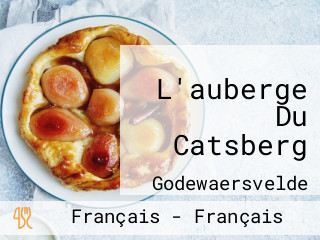 L'auberge Du Catsberg