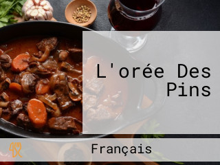 L'orée Des Pins