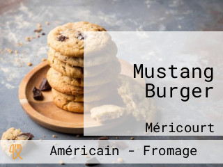 Mustang Burger