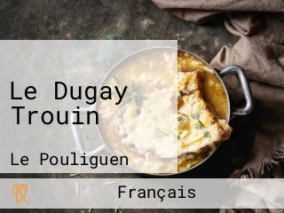 Le Dugay Trouin