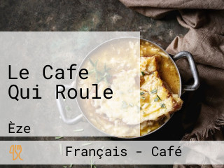 Le Cafe Qui Roule