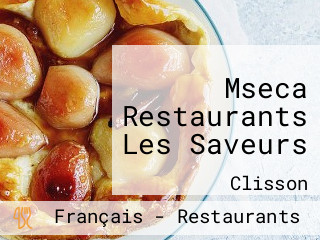 Mseca Restaurants Les Saveurs