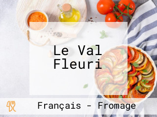 Le Val Fleuri