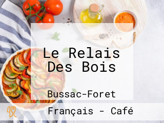 Le Relais Des Bois