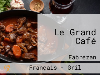 Le Grand Café