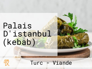 Palais D'istanbul (kebab)