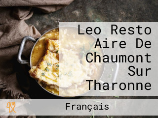 Leo Resto Aire De Chaumont Sur Tharonne