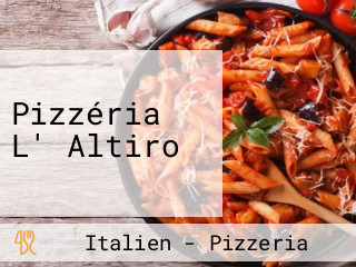 Pizzéria L' Altiro