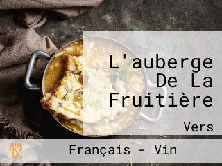 L'auberge De La Fruitière