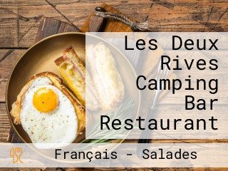 Les Deux Rives Camping Bar Restaurant