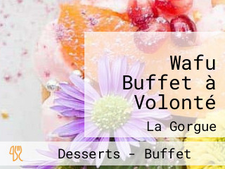 Wafu Buffet à Volonté