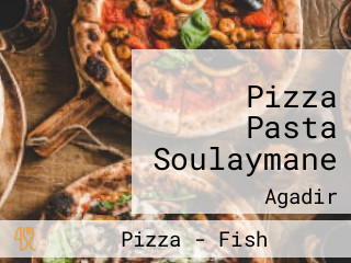 Pizza Pasta Soulaymane