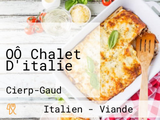 OÔ Chalet D'italie