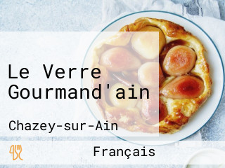 Le Verre Gourmand'ain