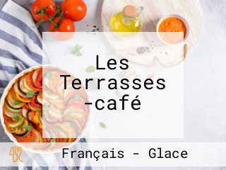 Les Terrasses -café