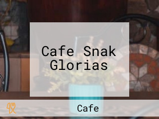 Cafe Snak Glorias