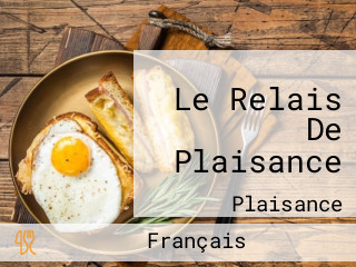 Le Relais De Plaisance