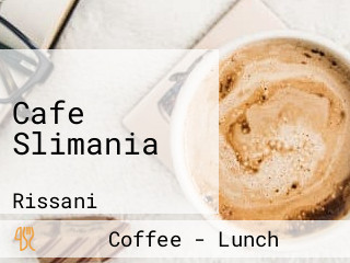 Cafe Slimania