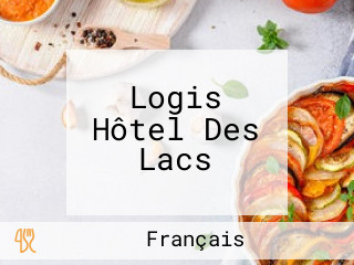 Logis Hôtel Des Lacs