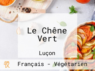 Le Chêne Vert