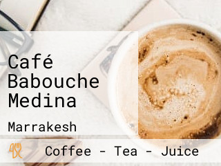 Café Babouche Medina