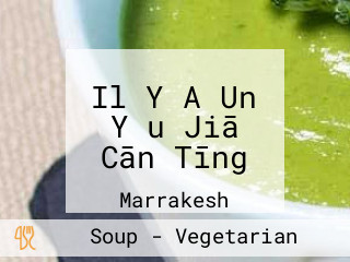 Il Y A Un Yǒu Jiā Cān Tīng