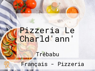 Pizzeria Le Charld'ann'