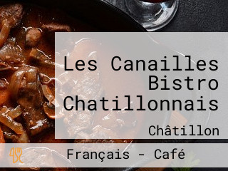 Les Canailles Bistro Chatillonnais