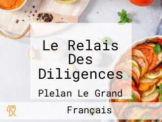 Le Relais Des Diligences